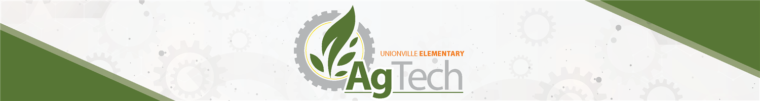AgTech at Unionville Elementary
